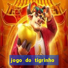 jogo do tigrinho de 5 reais